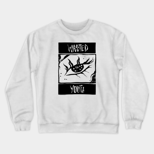 Wasted youth! Crewneck Sweatshirt by snowpiart